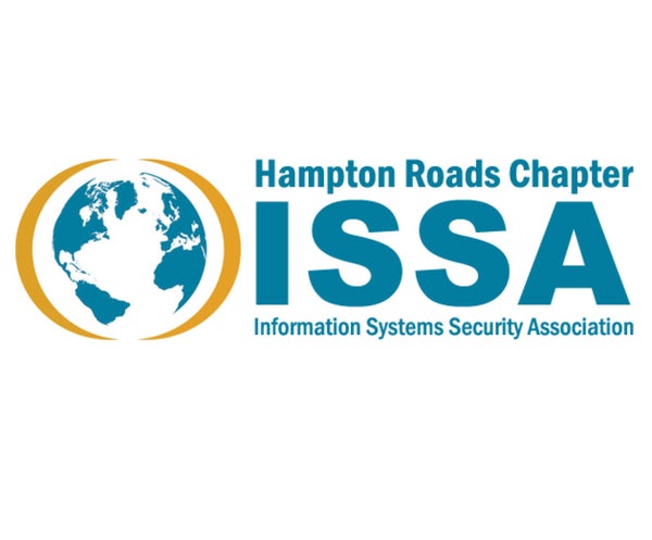 Information Systems Security Association ISSA Hampton Roads